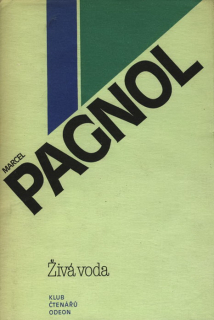 Pagnol, Marcel - Živá voda