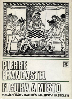 Francastel, Pierre - Figura a místo