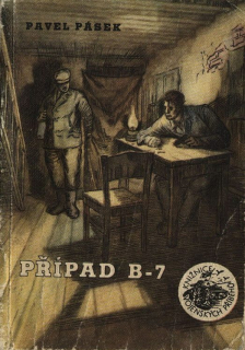 Pásek, Pavel - Případ B-7