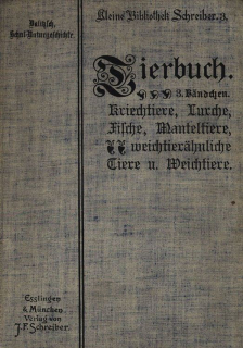 Dalitzsch, Max - Tierbuch (sv.3) Naturgeschichte der Kriechtiere, Lurche, Fische, Manteltiere, weichtierhnlichen Tiere und Weichtiere