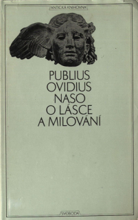 Naso, Publius Ovidius - O lásce a milování