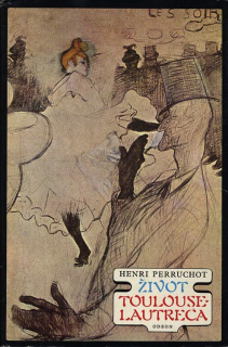 Perruchot, Henri - Život Toulouse-Lautreca