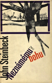 Steinbeck, John - Neznámému bohu