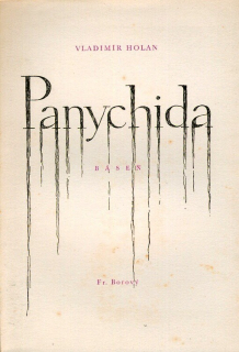 Holan, Vladimír - Panychida