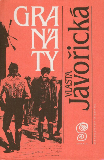 Javořická, Vlasta - Granáty