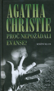 Christie, Agatha - Proč nepožádali Evanse?