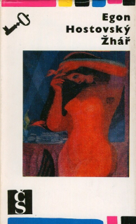 Hostovský, Egon - Žhář