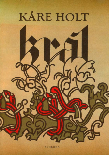 Holt, Kare - Král