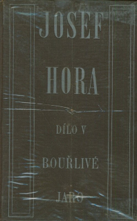 Hora, Josef - Bouřlivé jaro