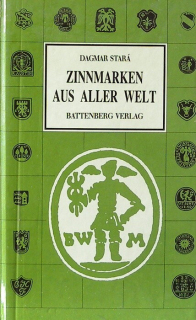 Stará, Dagmar - Zinmarken aus aller welt