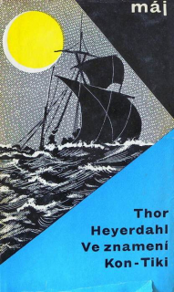 Heyerdahl, Thor - Ve znamení Kon-Tiki