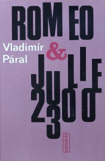 Páral, Vladimír - Romeo & Julie 2300