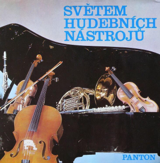 Jiránek, J. E.; Hejzlar, Tomáš (ed.) - Světem hudebních nástrojů (O jejich vzniku a výrobě)