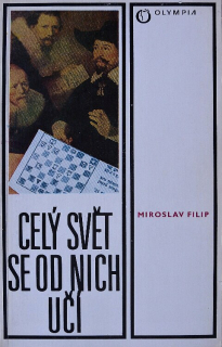Filip, Miroslav - Celý svět se od nich učí