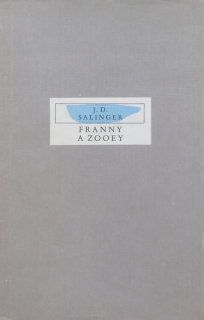 Salinger, Jerome David - Franny a Zooey