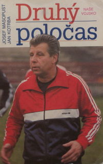 Masopust, Josef; Kotrba, Jan - Druhý poločas