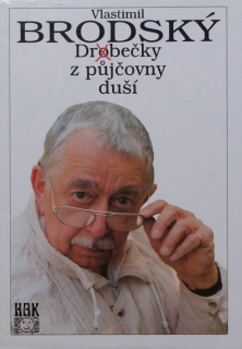 Brodský, Vlastimil - Drobečky z půjčovny duší