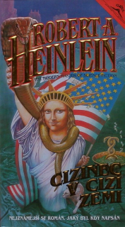 Heinlein, Robert A. - Cizinec v cizí zemi