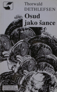 Dethlefsen, Thorwald - Osud jako šance