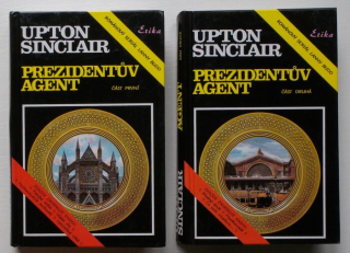 Sinclair, Upton - Prezidentův agent 1-2 (Lanny Budd 5)