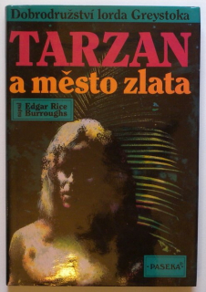 Burroughs, Edgar Rice - Tarzan a město zlata