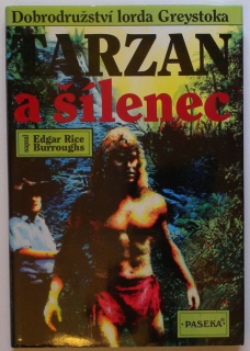 Burroughs, Edgar Rice - Tarzan a šílenec