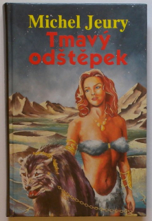 Jeury, Michel - Tmavý odštěpek