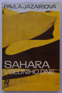 Jazairiová, Pavla - Sahara všedního dne