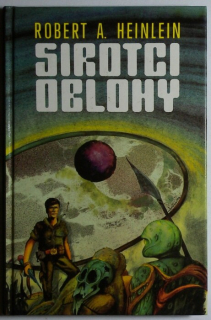 Heinlein, Robert A. - Sirotci oblohy
