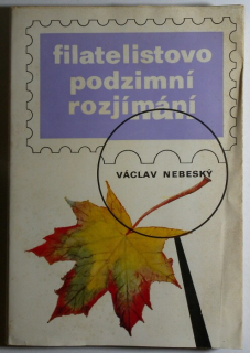 Nebeský, Václav - Filatelistovo podzimní rozjímání