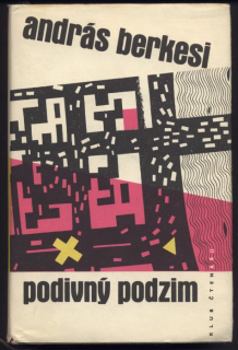 Berkesi, András - Podivný podzim