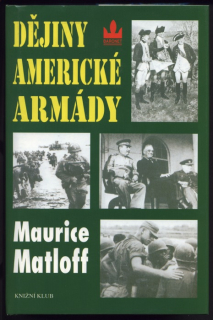 Matloff, Maurice - Dějiny americké armády