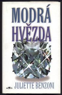 Benzoni, Juliette - Modrá hvězda