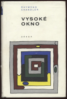 Chandler, Raymond - Vysoké okno