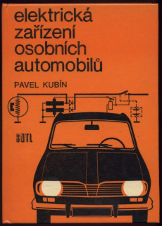 Kubín, Pavel - Elektrická zařízení osobních automobilů