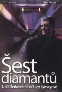 Heteša, Petr - Šest diamantů 1-2 (Šedozelené oči Ley Lynseyové; Obrysy a stíny)