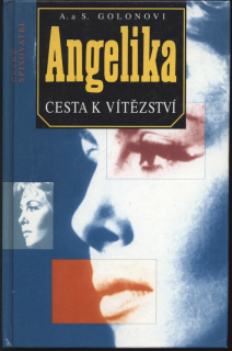 Golonovi, Anne a Serge - Angelika - Cesta k vítězství