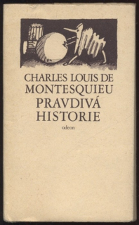 Montesquieu, Charles Louis de - Pravdivá historie
