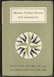 Cicero, Marcus Tullius - Dvě rozmluvy