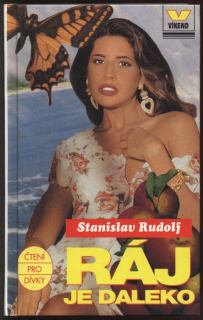 Rudolf, Stanislav - Ráj je daleko