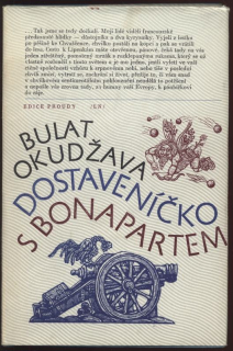 Okudžava, Bulat - Dostaveníčko s Bonapartem