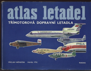 Němeček, Václav; Týc, Pavel - Atlas letadel - Třímotorová dopravní letadla