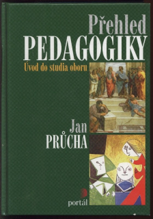 Průcha, Jan - Přehled pedagogiky. Úvod do studia oboru