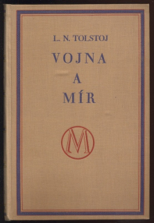 Tolstoj, Lev Nikolajevič - Vojna a mír 1-4 (4 svazky)
