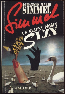 Simmel, Johannes Mario - A s klauny přišly slzy