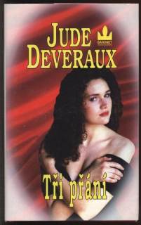 Deveraux, Jude - Tři přání