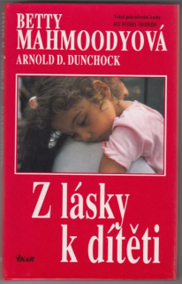Mahmoodyová, Betty - Z lásky k dítěti