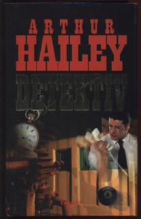 Hailey, Arthur - Detektiv