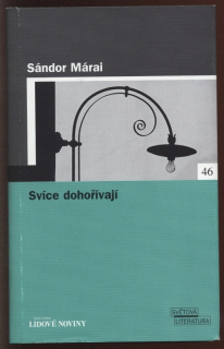 Márai, Sándor - Svíce dohořívají