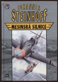 Steinhoff, Johannes - Mesinská silnice